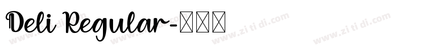 Deli Regular字体转换